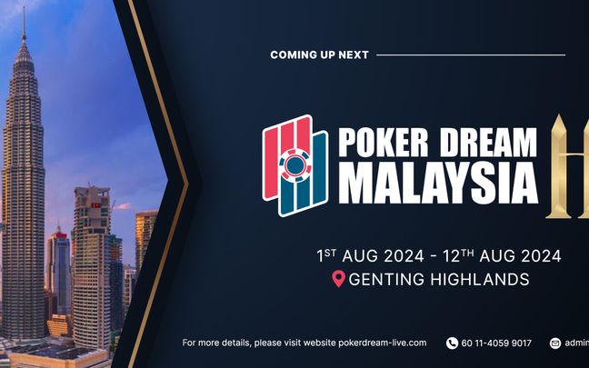 Poker Dream is making its return to Genting Highlands, Malaysia!